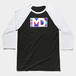 MD - You Got the Goods Edition Baseball T-Shirt